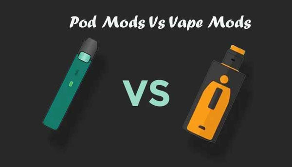 Pod Mods vs. Vape Mods: How Do They Compare? The Vape Life Pod Mods vs. Vape Mods: How Do They Compare? The Vape Life